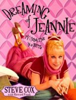Dreaming of Jeannie: TV's Prime Time in a Bottle 0312204175 Book Cover