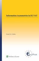Information Asymmetries in EU VAT (Eucotax Series on European Taxation) 9041188371 Book Cover