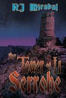 The Tower of Il Serrohe 1612960979 Book Cover