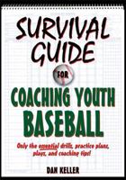 Survival Guide for Coaching Youth Baseball 0736087737 Book Cover