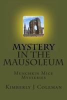 Mystery in the Mausoleum 1489553142 Book Cover