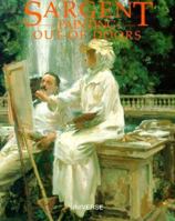 Sargent: Painting Out-of-Doors 0789303973 Book Cover
