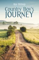 Country Boy's Journey 1973630516 Book Cover