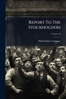 Report To The Stockholders, Volume 20... 1277410607 Book Cover