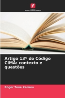 Artigo 13° do Código CIMA: contexto e questões 6207265483 Book Cover