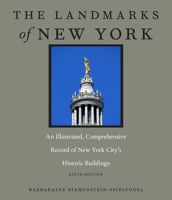 The Landmarks of New York: An Illustrated Record of the City's Historic Buildings 1479883018 Book Cover