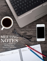 Meeting Minutes: Secretary Notebook | Logbook Notes Journal |Business Meeting Log | Minute Record and Recap 1694974359 Book Cover