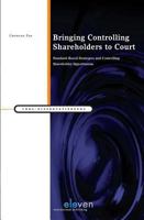 Bringing Controlling Shareholders to Court: Standard-Based Strategies and Controlling Shareholder Opportunism 946236107X Book Cover