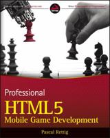 Professional Html5 Mobile Game Development 1118301323 Book Cover