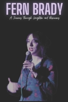 Fern Brady : A Journey Through Laughter and Discovery B0CRGQKT65 Book Cover