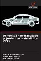 Demontaz nowoczesnego pojazdu i badanie silnika VVT-i (Polish Edition) 6209624774 Book Cover