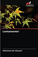 Lentamente! 6204057960 Book Cover