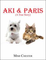 Aki & Paris: (a True Story) B0CS95JLM5 Book Cover