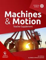 Machines & Motion Teacher Supplement 1626914648 Book Cover