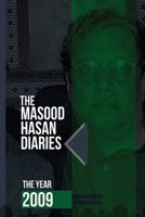 The Masood Hasan Diaries: The Year 2009 B0882HK7HV Book Cover