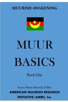 Muurish Awakening: Muur Basics: Book One B0851LN8L8 Book Cover