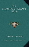 The Meaning of Dreams 1015963498 Book Cover