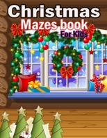Christmas Mazes book for kids: A Fun Activities & Christmas Mazes book for kids, Shadow matching, Mazes, Counting, Tracing, Other...Christmas Gift for Children 3-5 3-6 2-4 B08QBVMJZZ Book Cover