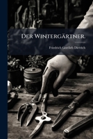 Der Wintergärtner. 1247584739 Book Cover