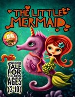 The Little Mermaid: Wonder Tale for Children Ages (3-10): Mythical Love Stories for Boys and Girls B08KH3T31Y Book Cover
