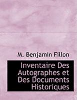 Inventaire Des Autographes Et Des Documents Historiques B0BQ8LWHXB Book Cover