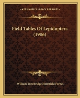 Field Tables Of Lepidoptera 1164645013 Book Cover