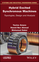 Hybrid Excited Synchronous Machines: Topologies, Design and Analysis 1786306859 Book Cover