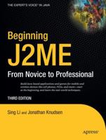 Beginning J2ME: From Novice to Professional, Third Edition (Novice to Professional) 1590594797 Book Cover