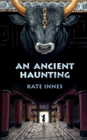 An Ancient Haunting (Lily Ash) 0993483798 Book Cover