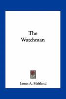 The Watchman 054846376X Book Cover