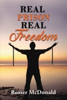 Real Prison Real Freedom 195916547X Book Cover