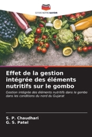 Effet de la gestion intégrée des éléments nutritifs sur le gombo 6206548236 Book Cover