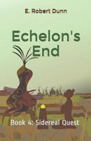 Echelon's End 4: Perils of the Gulf B099BXN8XD Book Cover