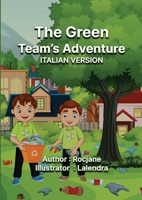 The Green Team's Adventure Italian Version B0CQPQMWH8 Book Cover