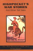 Highpocket's War Stories 1413452663 Book Cover