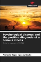 Psychological distress and the positive diagnosis of a serious illness: Resilience processes in HIV/AIDS 6206136078 Book Cover