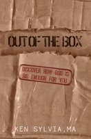 Out Of The Box: Discover how God is big enough for you. 1950621235 Book Cover
