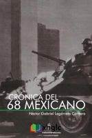 Crónica del 68 mexicano 1549713450 Book Cover