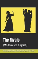 The Rivals: Modernised English 1763513203 Book Cover