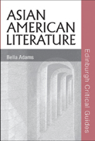Asian American Literature 0748622721 Book Cover