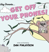 Get Off Your Phone 0646847430 Book Cover