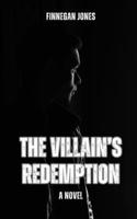 The Villain's Redemption B0DJ3X8FTZ Book Cover