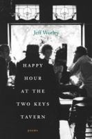 Happy Hour at the Two Keys Tavern: Poems 0922811717 Book Cover