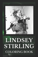 Lindsey Stirling Coloring Book: Explore The World of the Great Lindsey Stirling B096TRXNK3 Book Cover