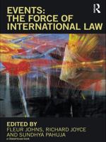 Events: The Force of International Law 0415668468 Book Cover