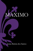 MAXIMO B0GS1GMZQV Book Cover