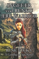 Ingefaer vod Renku: Aere Warrior 1958049239 Book Cover