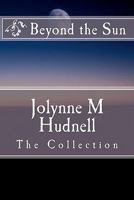Beyond the Sun 1453777288 Book Cover