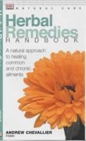 Natural Health: Herbal Remedies Handbook 0789471779 Book Cover