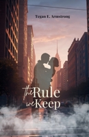 The Rule We Keep: Junior & Laura's Story (Port Arbor) B0HD666X77 Book Cover
